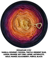 Mosaicake 3 ply vanilla, bouquet, fuchsia, thistle, midnight blue,
lemon, orange, hot pink, lupine, anthracite,
gold, mango, blackberry, purple, black