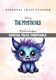 A4, A5, jpg, png, pdf, Soft Version, The Mysticals, Monsterrificakes planner by Woollyccino - downloadable, printable